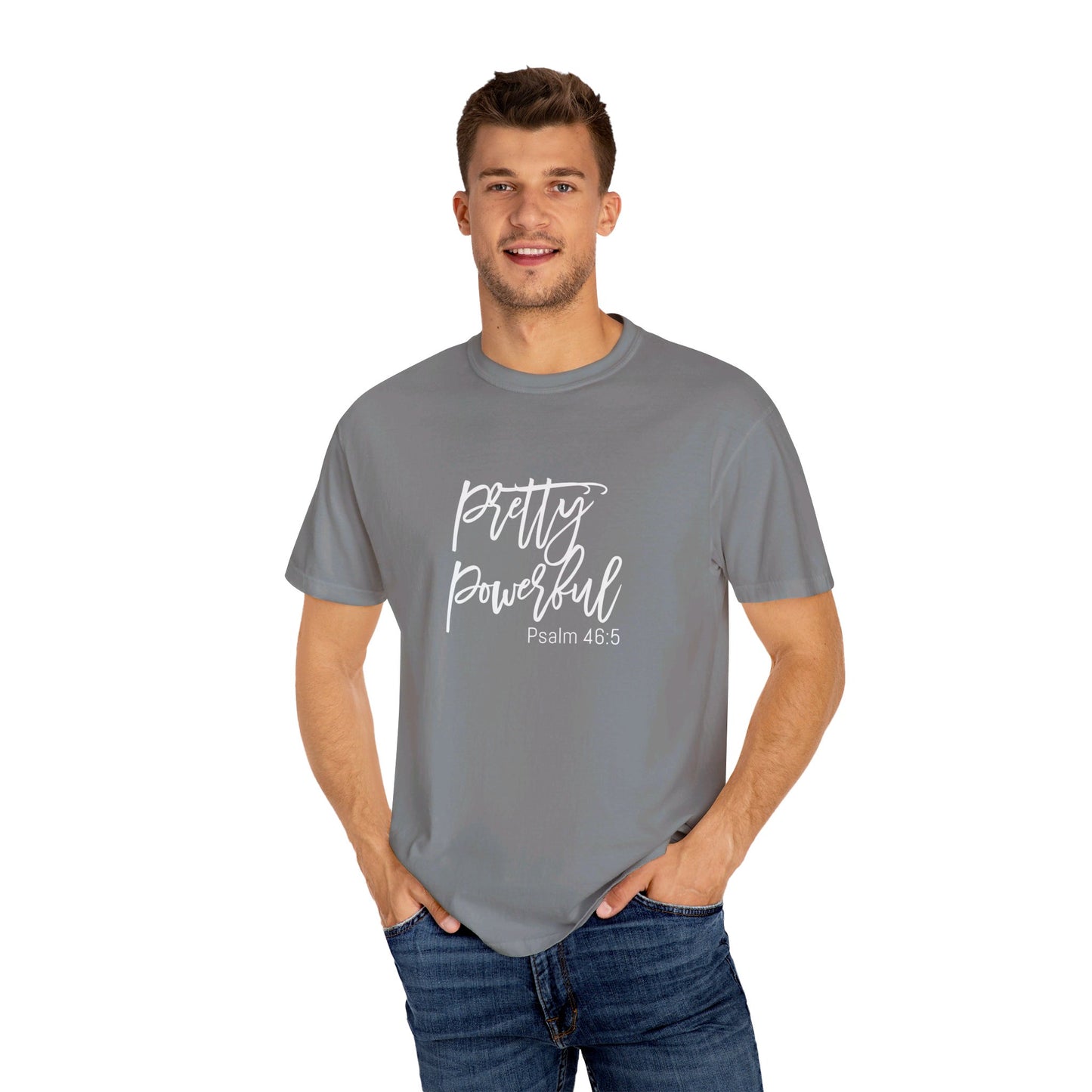 Pretty Powerful -Unisex T-shirt