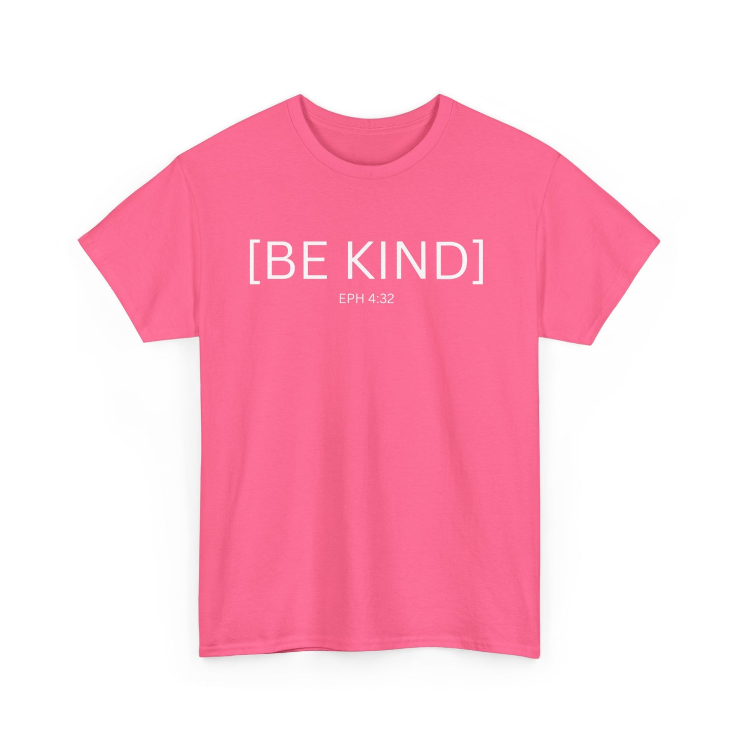 BE KIND EPH 4:32 Unisex Cotton Tee - Perfect for Everyday Wear & Relaxed Vibes