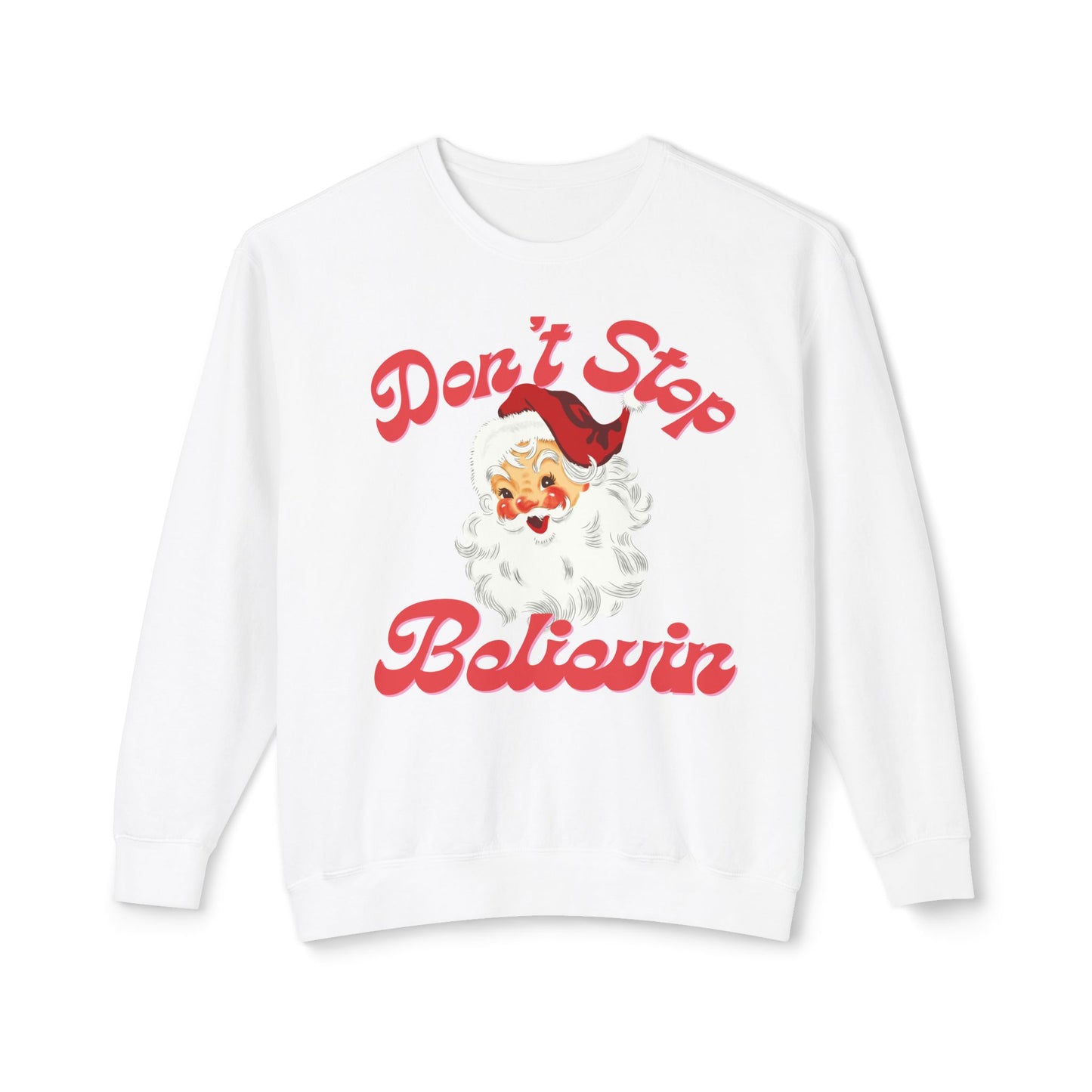 Don't Stop Believin' Unisex Lightweight Crewneck Sweatshirt - Festive Holiday Style