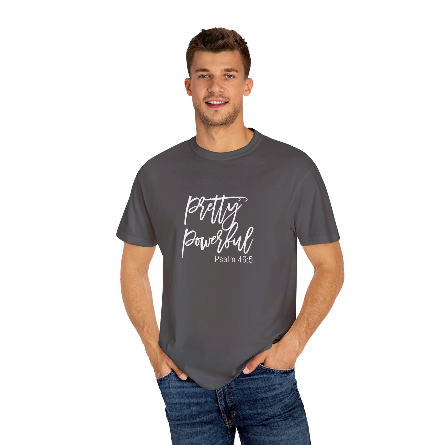 Pretty Powerful -Unisex T-shirt