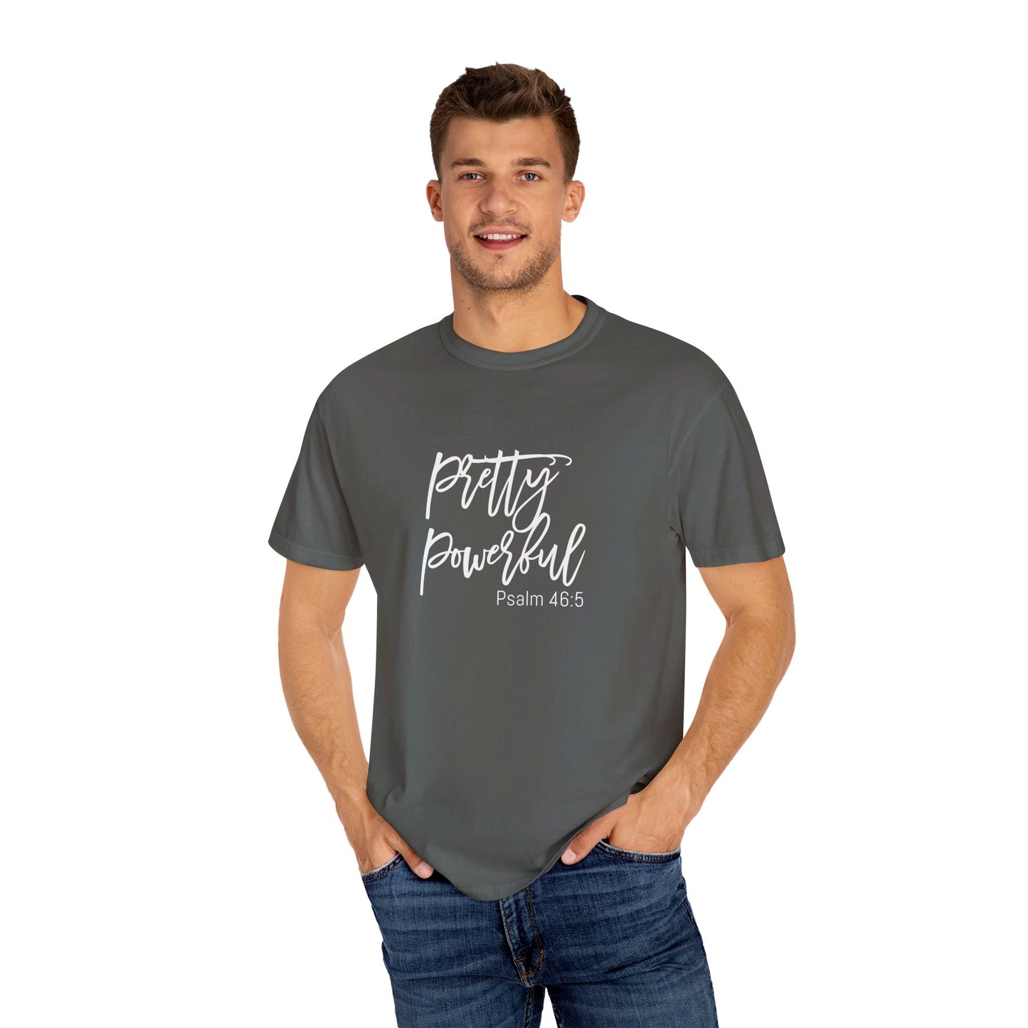 Pretty Powerful -Unisex T-shirt