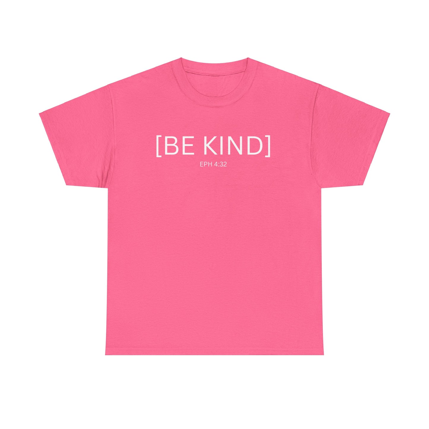 BE KIND EPH 4:32 Unisex Cotton Tee - Perfect for Everyday Wear & Relaxed Vibes