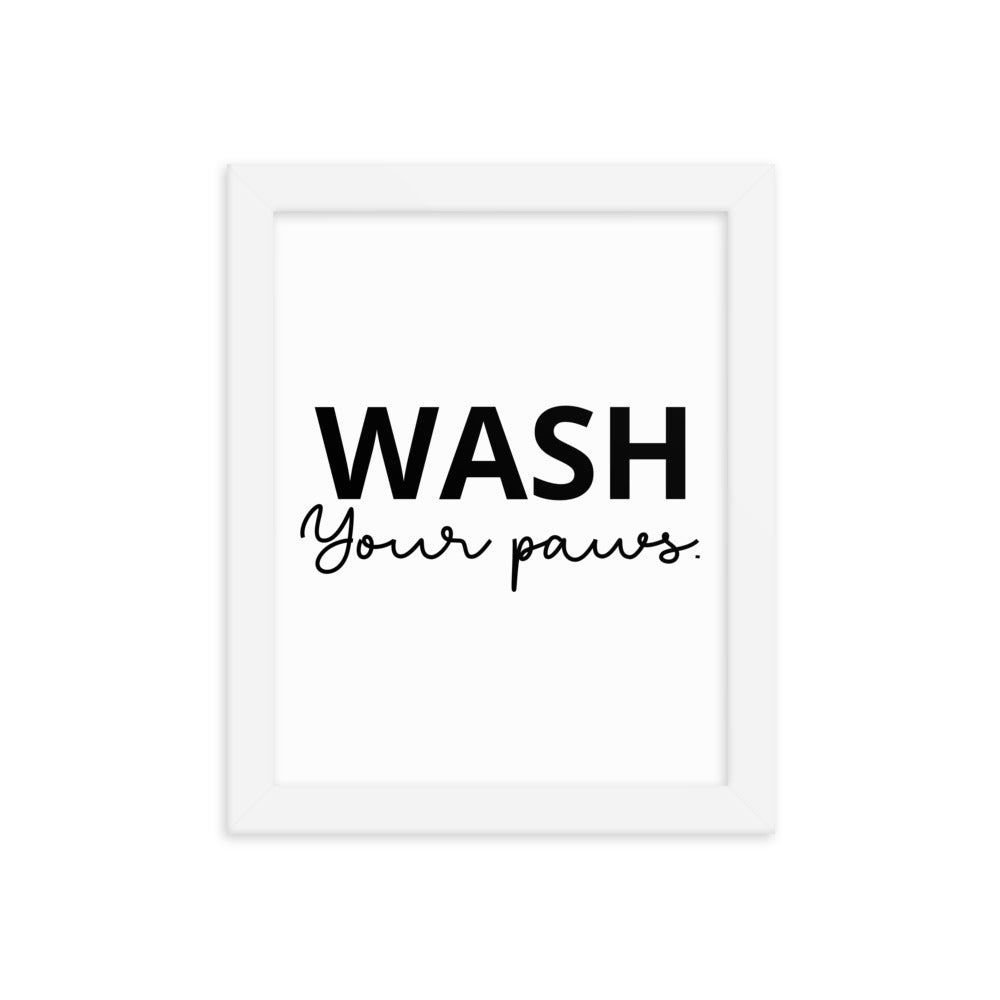 WASH YOUR PAWS Framed poster