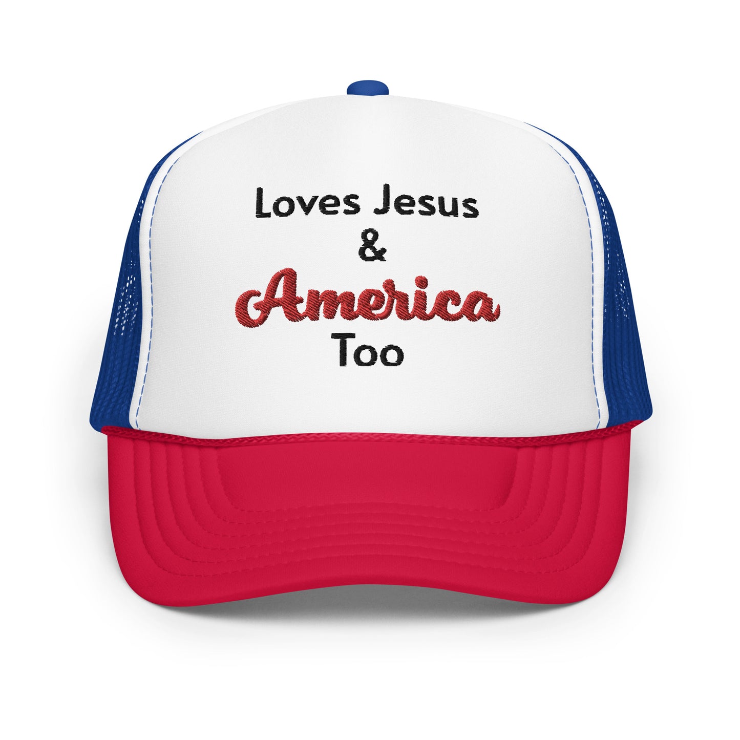 Loves Jesus & America Foam trucker hat