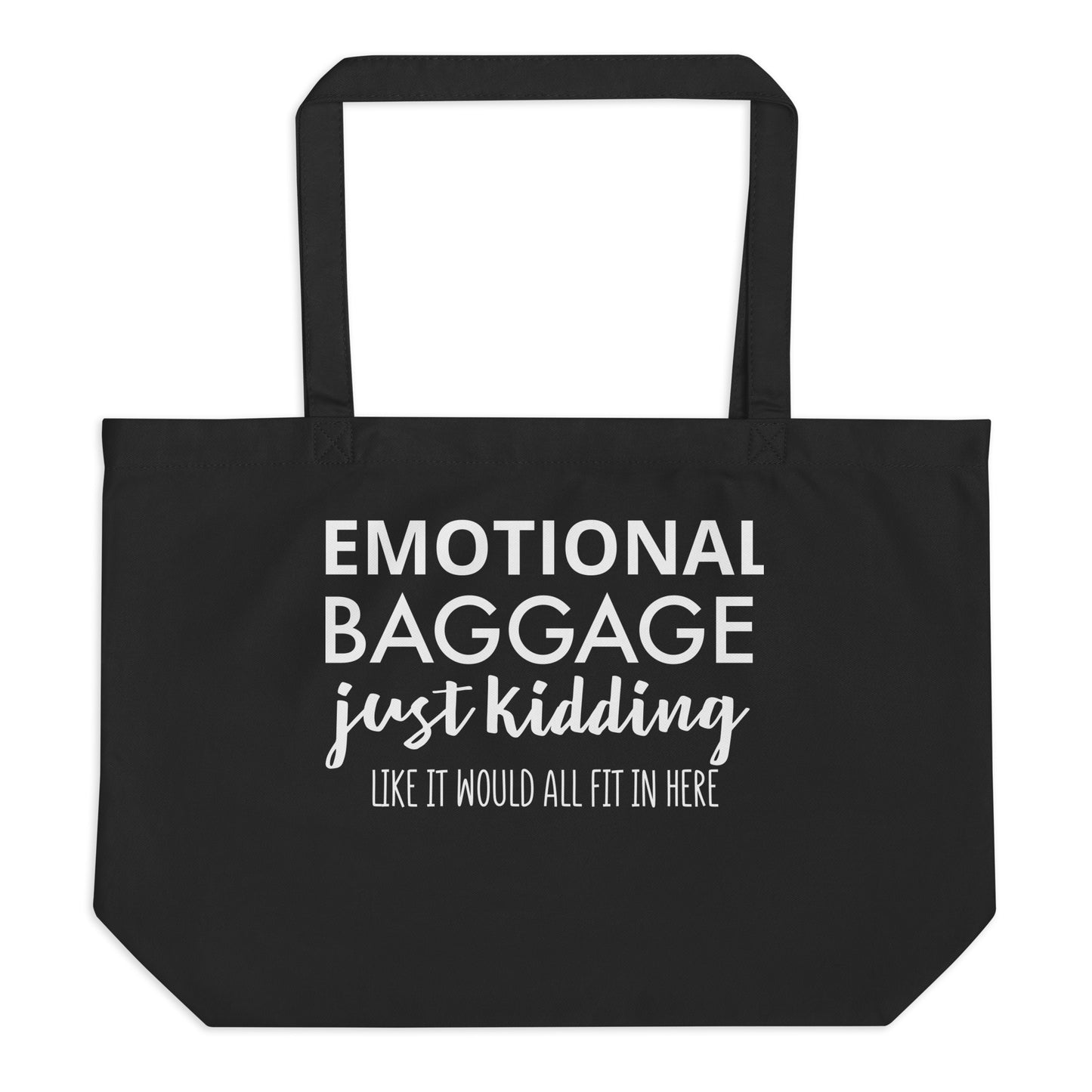 Emotional Baggage Large organic tote bag